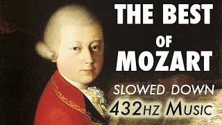 The Best Of Mozart  Slowed Down  432Hz  45 Hours [upl. by Thain]