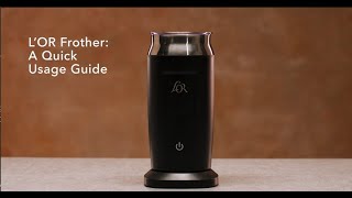 LOR Milk Frother A Quick Usage Guide [upl. by Zeus208]