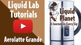 Liquid Lab  Aerolatte Grande Milk Frother [upl. by Parthena]